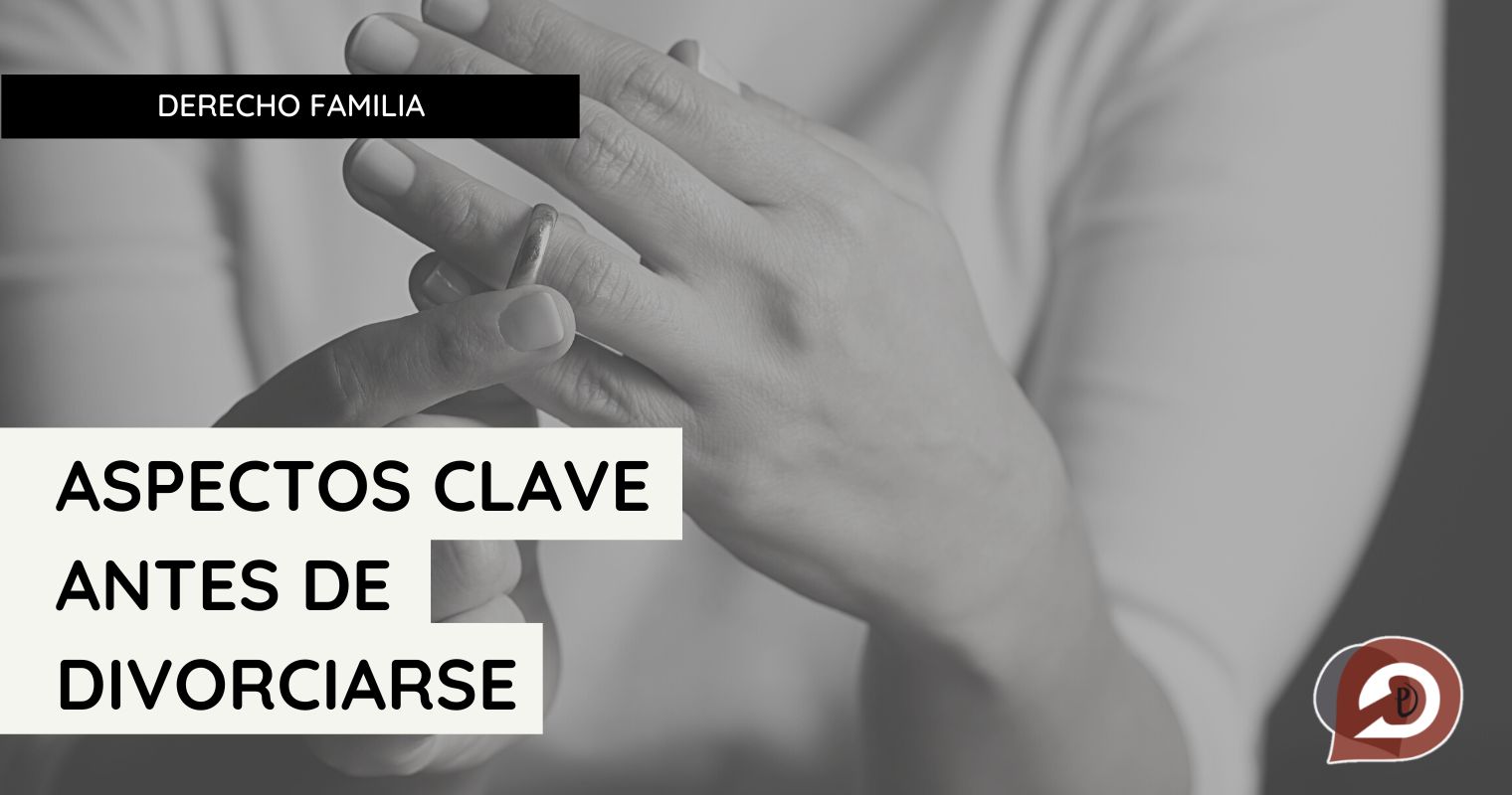 Consideraciones Previas al Divorcio